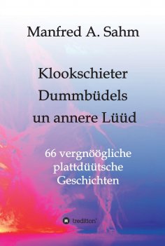 eBook: Klookschieter, Dummbüdels un annere  Lüüd