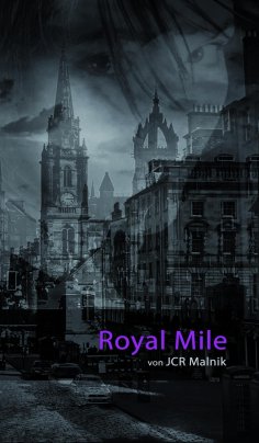 eBook: Royal Mile - Mein Schritt aus den Schatten