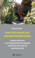 eBook: EINE WELTREISE ALS HOCHZEITSGESCHENK