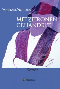 ebook: Mit Zitronen gehandelt