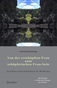 ebook: Von der erschöpften Frau zum schöpferischen Frau-Sein