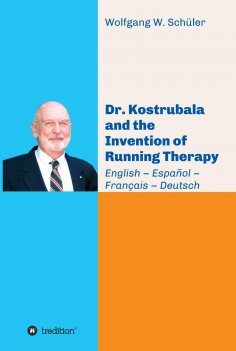 ebook: Dr. Kostrubala and the Invention of Running Therapy