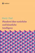 ebook: Plauderei über natürliche und künstliche Intelligenz