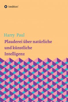 ebook: Plauderei über natürliche und künstliche Intelligenz