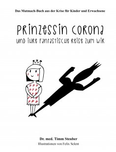 ebook: Prinzessin Corona und ihre fantastische Reise zum Wir