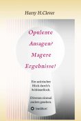 ebook: Opulente Ansagen? Magere Ergebnisse!