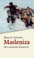 eBook: Masleniza - Der russische Karneval