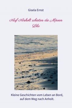 eBook: Auf Anholt schieten die Möwen Lila