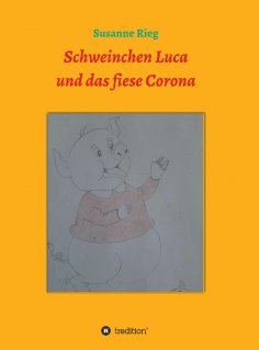 eBook: Schweinchen Luca und das fiese Virus Corona
