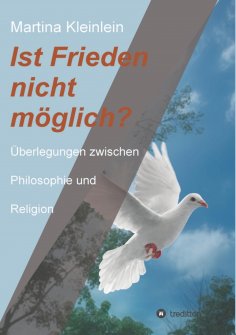 ebook: Ist Frieden nicht möglich?