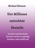 ebook: Vier Millionen entrechtete Deutsche