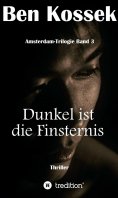 ebook: Dunkel ist die Finsternis
