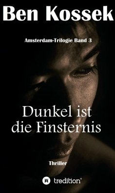 ebook: Dunkel ist die Finsternis