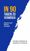 eBook: IN 90 TAGEN ZU VERMÖGEN