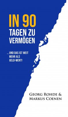 eBook: IN 90 TAGEN ZU VERMÖGEN