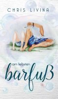 ebook: Am liebsten barfuß