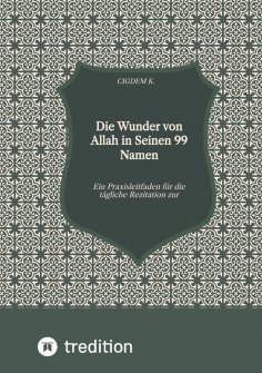 eBook: Die Wunder von Allah in Seinen 99 Namen