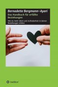 ebook: Das Handbuch für erfüllte Beziehungen