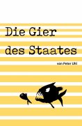 eBook: Die Gier des Staates