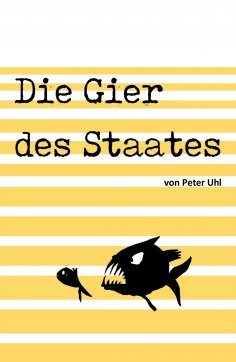 eBook: Die Gier des Staates