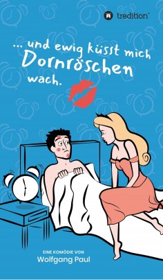 ebook: Und ewig küsst mich Dornröschen wach