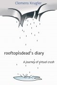 eBook: rooftopisdead's diary
