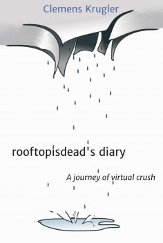 eBook: rooftopisdead's diary