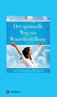 eBook: Der spirituelle Weg zur Wunscherfüllung