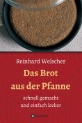 eBook: Das Brot aus der Pfanne