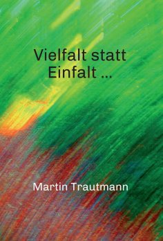 ebook: Vielfalt statt Einfalt ...