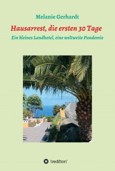eBook: Hausarrest die ersten 30 Tage