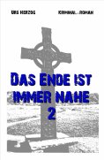 ebook: Das Ende ist immer nahe 2