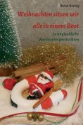 ebook: Weihnachten sitzen wir alle in einem Boot