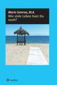 ebook: Wie viele Leben hast Du noch?