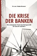 ebook: Die Krise der Banken