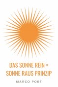 eBook: Das Sonne rein = Sonne raus Prinzip