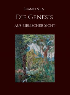 ebook: Die Genesis aus biblischer Sicht