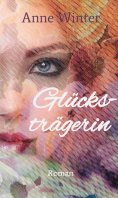 eBook: Glücksträgerin