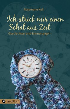 ebook: Ich strick mir einen Schal aus Zeit
