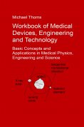 eBook: Workbook of Medical Devices, Engineering and Technology