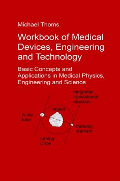 eBook: Workbook of Medical Devices, Engineering and Technology