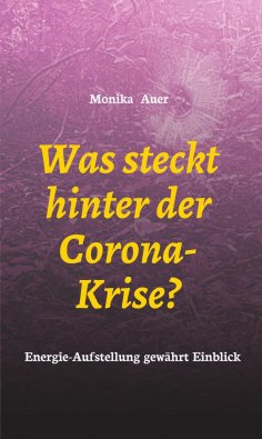 ebook: Was steckt hinter der Corona-Krise?