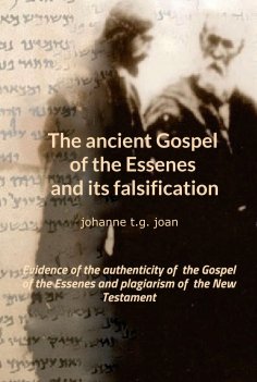 eBook: The ancient Gospel of the Essenes and its falsification