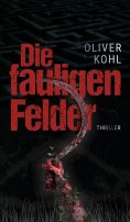 eBook: Die fauligen Felder