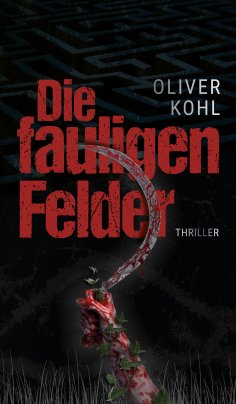 eBook: Die fauligen Felder