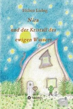 ebook: Nira und der Kristall des ewigen Wassers
