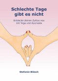 eBook: Schlechte Tage gibt es nicht