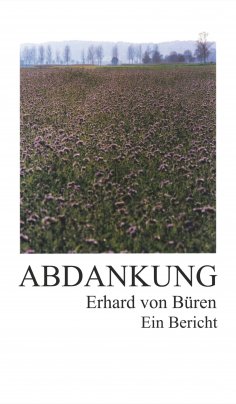 eBook: Abdankung: Ein Bericht