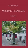 ebook: Windmühlentage