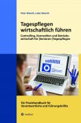 ebook: Tagespflegen wirtschaftlich führen